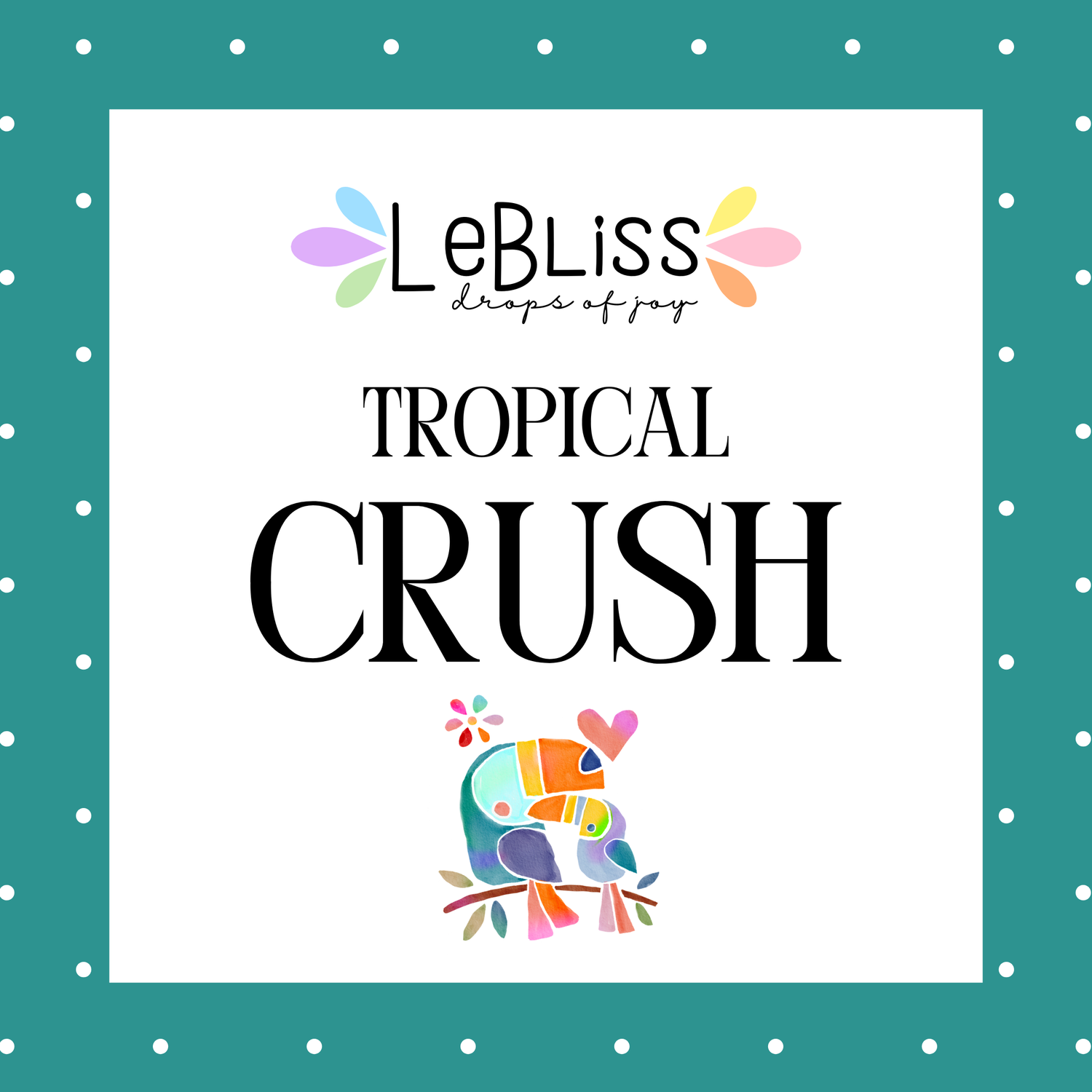 Tropical Crush